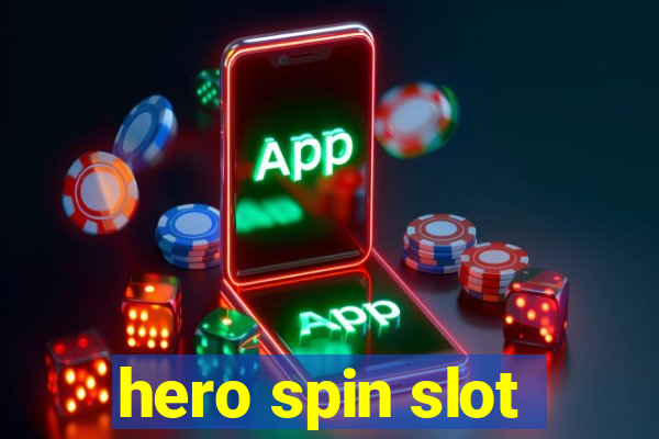 hero spin slot