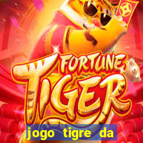 jogo tigre da sorte é confiável