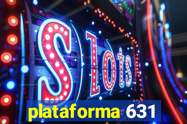 plataforma 631