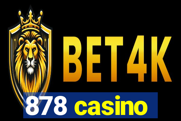 878 casino