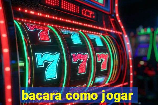 bacara como jogar