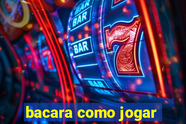 bacara como jogar