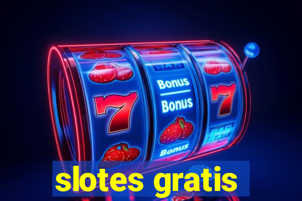 slotes gratis