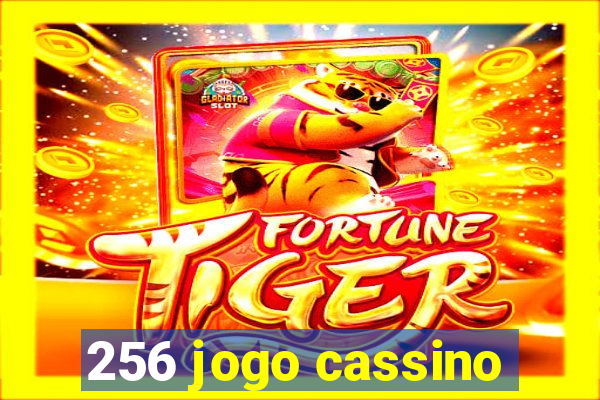 256 jogo cassino