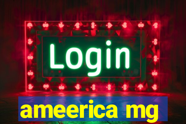 ameerica mg