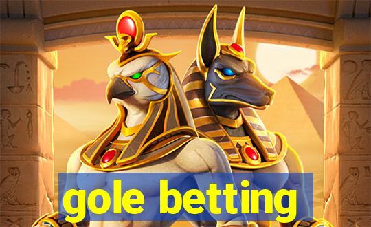 gole betting