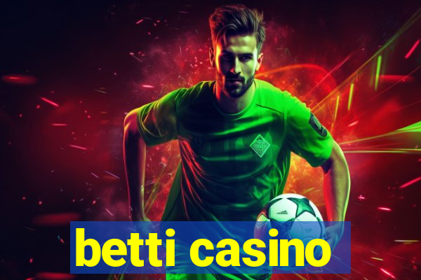 betti casino