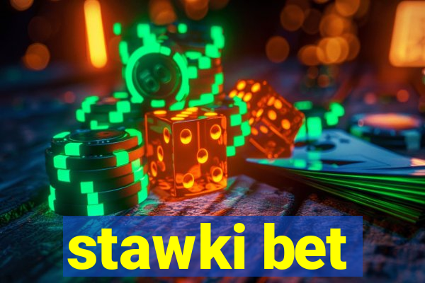 stawki bet