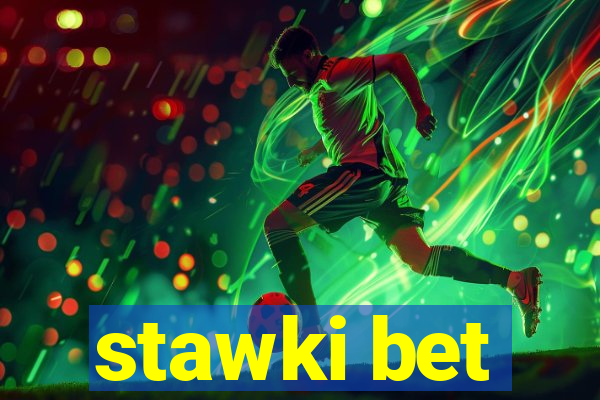 stawki bet