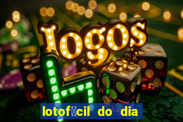 lotof谩cil do dia 9 de outubro