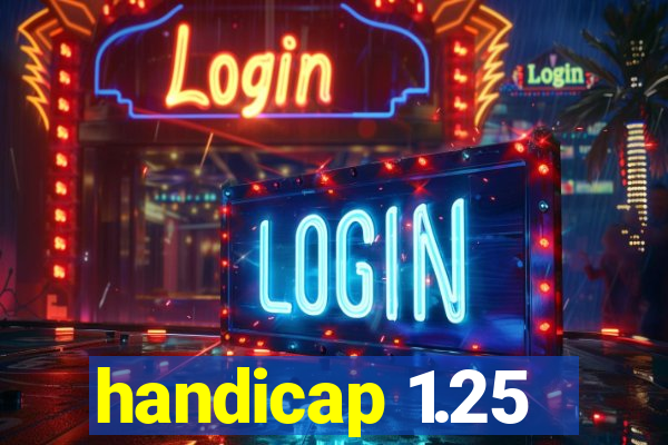 handicap 1.25