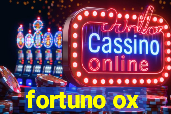 fortuno ox