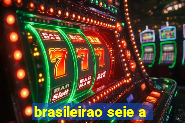 brasileirao seie a