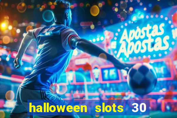 halloween slots 30 linhas mod apk