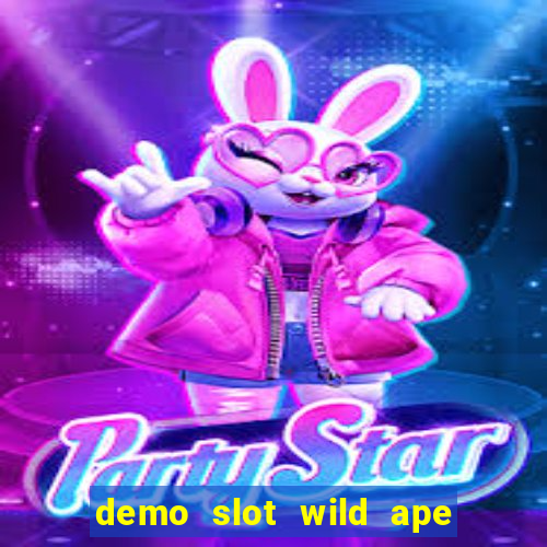 demo slot wild ape pg soft