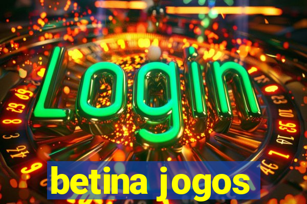 betina jogos