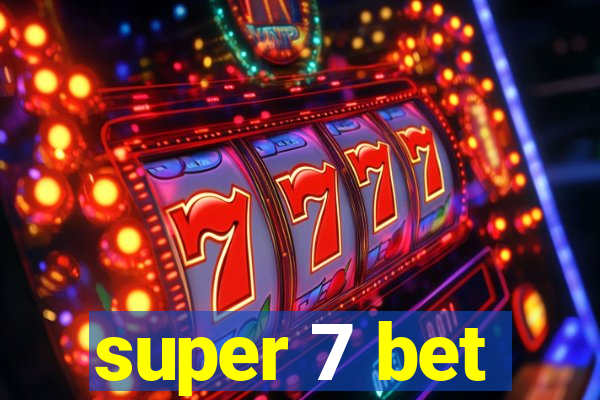 super 7 bet