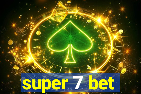 super 7 bet