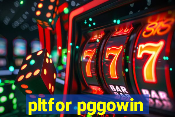 pltfor pggowin