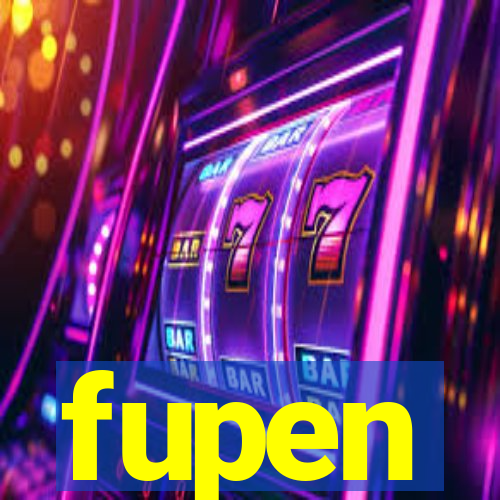 fupen