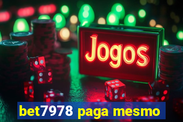 bet7978 paga mesmo