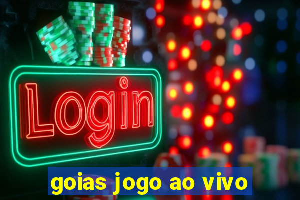 goias jogo ao vivo