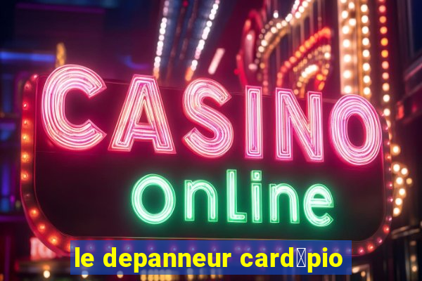 le depanneur card谩pio