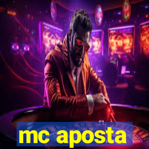 mc aposta