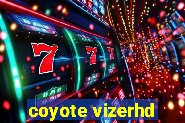 coyote vizerhd