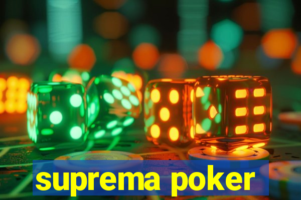 suprema poker