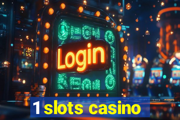 1 slots casino