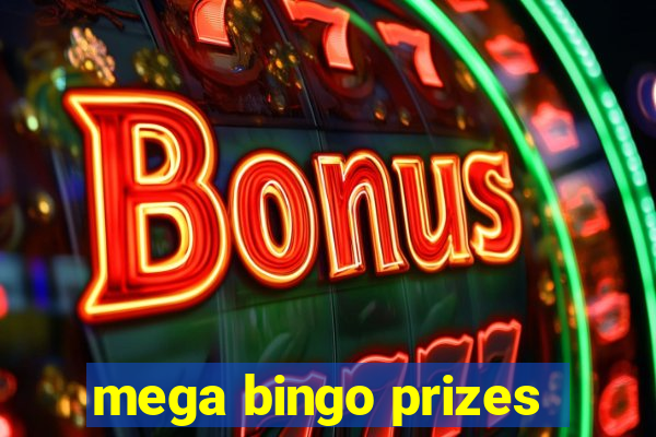 mega bingo prizes