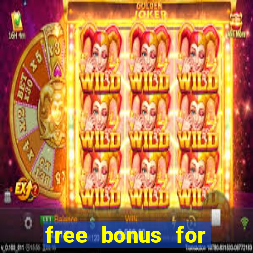 free bonus for online casino