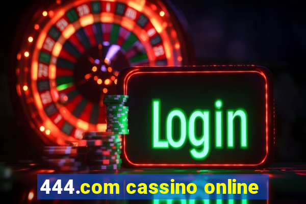 444.com cassino online