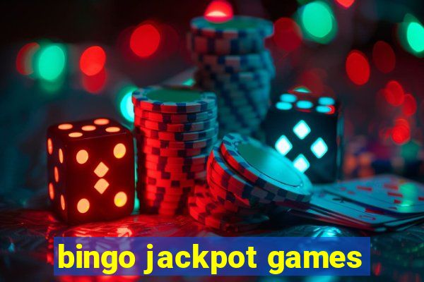 bingo jackpot games