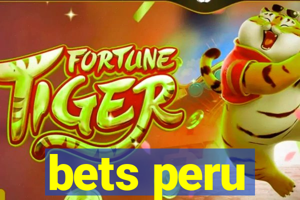 bets peru