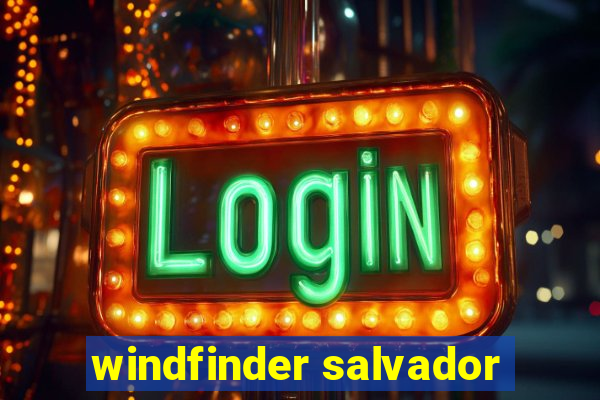 windfinder salvador