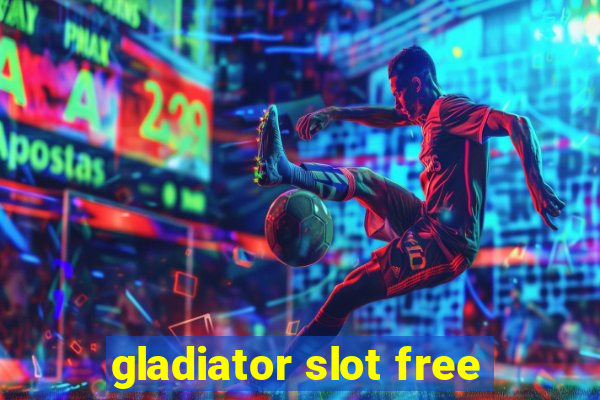 gladiator slot free