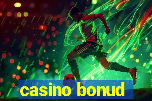 casino bonud