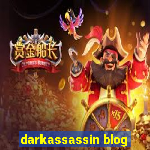 darkassassin blog