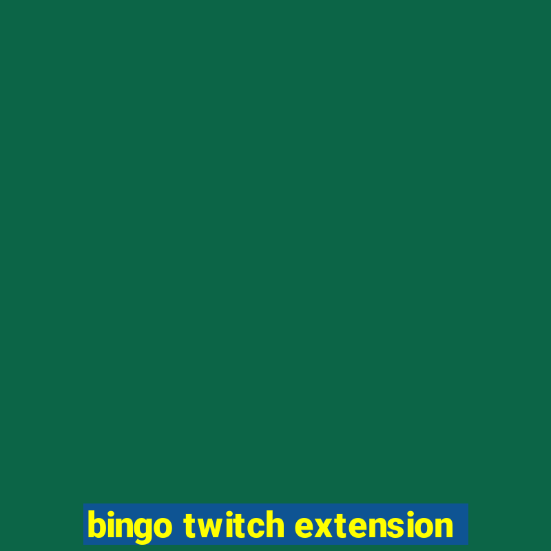 bingo twitch extension