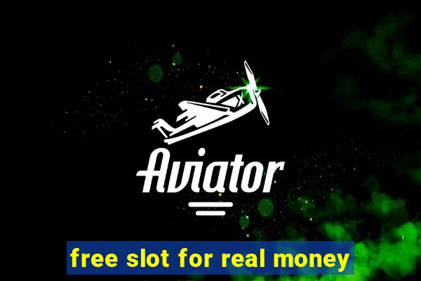 free slot for real money