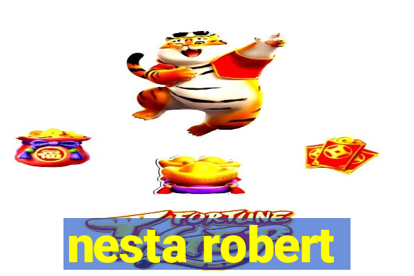 nesta robert