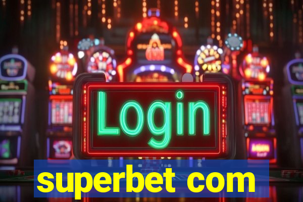 superbet com