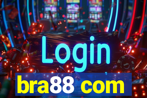 bra88 com