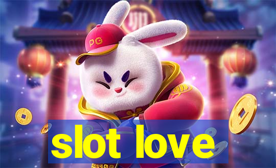 slot love