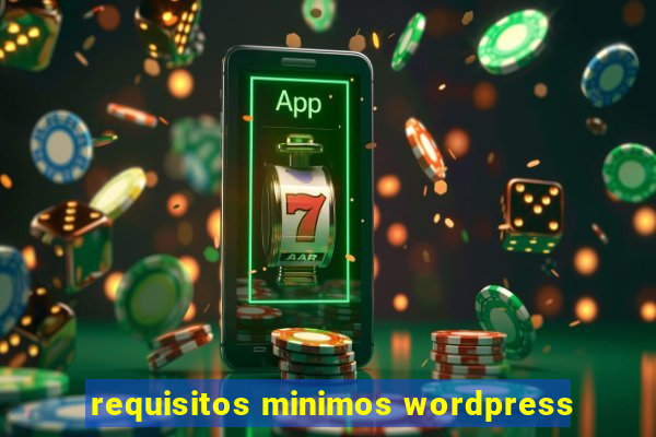 requisitos minimos wordpress