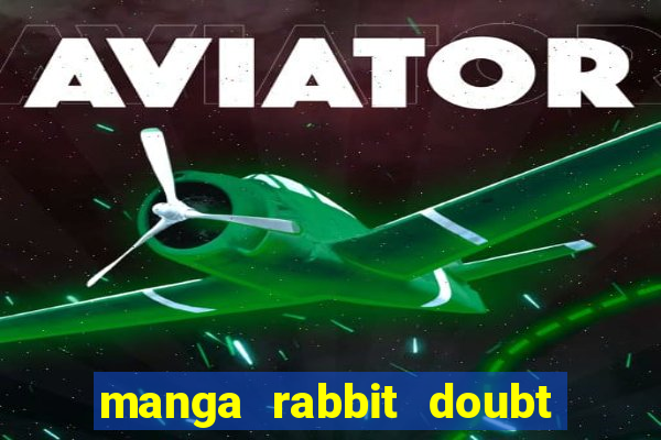 manga rabbit doubt 