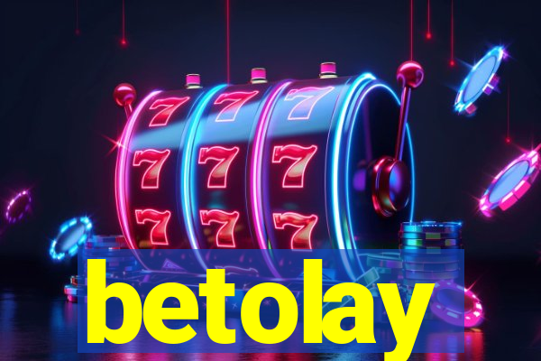 betolay