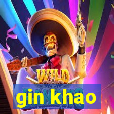 gin khao